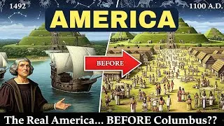 America Before Columbus| Lost Cities, Forgotten Empires & Hidden History