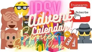 IPSY October 2023 ADVENT Calendar Spoiler on a Few Products inside & some other DEALS Too!