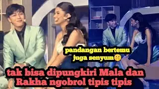 Tak Dipungkiri Rakha Mala Ngobrol Tipis ‼️ Pandangan Dan Senyum Bertemu