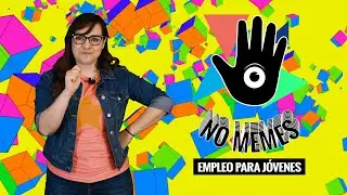 NO MEMES_EMPLEO PARA JÓVENES (T.1 - E.14)