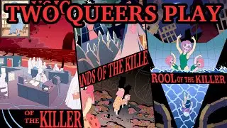 Two Queers Play Anthology of the Killer, Part 1: The BB Is You