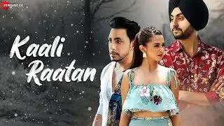 Kaali Raatan - Official Music Video | Manveer Singh | Aakanksha Sareen & Puneet | Mukku & LV94