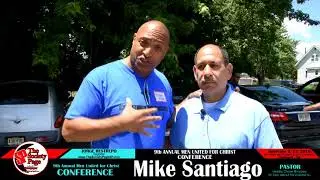 9th Annual Men United For Christ Conference ( Robert Maldonado & Mike Santiago) Part 2