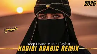 🎧 Habibi Arabic Deep House Remix &mdash; Viral Desert Nights 2026