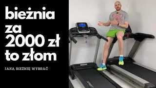 Jaką bieżnię elektryczną kupić do domu. Nie kupuj złomu za 2000zł.