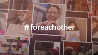 We are here #foreachother - Thank You to Essential Workers