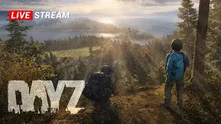 DayZ | Getrieben vom Instinkt und &Uuml;berleben am Limit