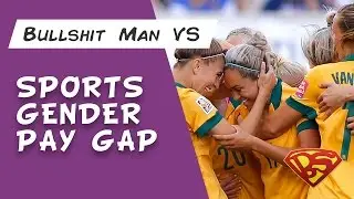 Bullshit Man vs Sports Gender Pay Gap