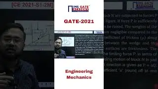 Engineering Mechanics GATE 2021 PYQs by Atul Negi Sir #imsgateacademy