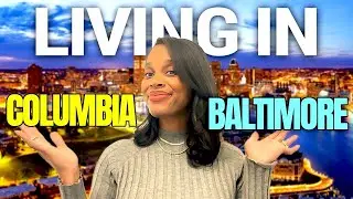 🏆Колумбия против Балтимора — где лучше всего жить в Мэриленде? | Maryland Living 2024