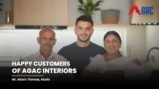 Mr Akash & Family Idukki Home Tour  | Trending Modern Home Interior 2024 | AGAC Customer Testimonial
