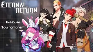 Eternal Return Black Survival - Solo In-House Tournament