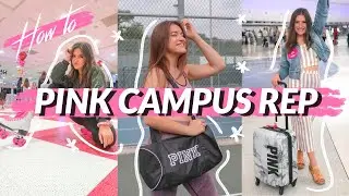 HOW TO BECOME A PINK CAMPUS REP | q&a + tips for applying