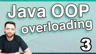 Method Overloading In Java (Java OOP 3)
