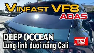 Vinfast VF8 - Deep Occean lung linh dưới nắng Cali
