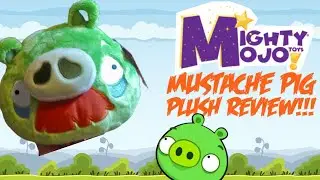 PLUSH REVIEW #4 Mighty Mojo Mustache Pig!!!
