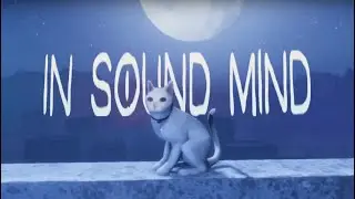 In Sound Mind #053 [Wir sind endlich bereit]