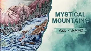 Mystical Mountains in Mythomorphia by Kerby Rosanes - Final Part