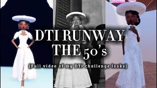 DTI RUNWAY| THE 50&rsquo;S {Full video of my DTI Challenge looks}