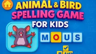 Animal & Bird Spelling Game for Kids 🐭🦉 | Match the Word & Learn Pronunciation | Fun Learning Video