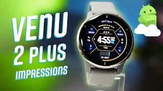 Garmin Venu 2 Plus Impressions: Is this the smartwatch YOU need? ⌚✨