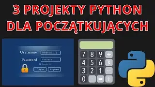 3 projekty Python napisane w 3 minuty