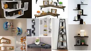 Top Latest Modern wall corner shelves design ideas, corner wall shelves decoration 2023