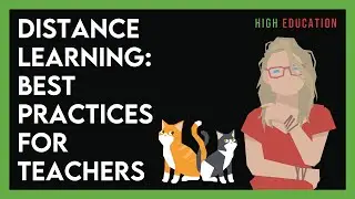 Distance Learning: Best Practices for Teachers - High Education Podcast - #3