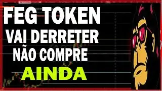 FEG TOKEN VAI PARA AONDE  AGORA/TAKE AO VIVO  NO GMT 2.62
