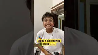 Chintu & his annoying cousin 😂😂 #trending #shorts