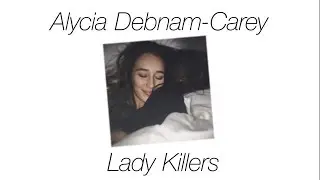 Alycia Debnam-Carey  Lady Killers II