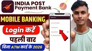 India Post Payment Bank Mobile Banking Registration | Ippb Mobile Banking Login Kaise Kare 2026