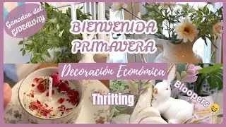 🌸 Bienvenida PRIMAVERA | DECOREMOS COMPRANDO DE SEGUNDA MANO |  Quien ganó el Giveaway | Bloopers 🌸♡