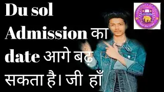 DU SOL ADMISSION 2020 DATE EXTENDED ? |  LAST DATE 2020 | VKD VLOGS.