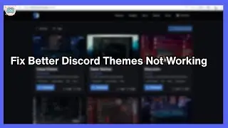 BetterDiscord Themes Not Working (Quick fix)