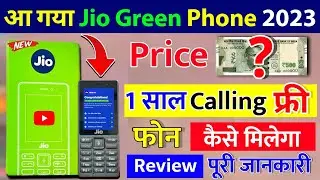 Jio Green Phone 2023 Aa Gaya Jio Keypad 4G Phone 2023⚡Unboxing Review⚡ Price One Year Recharge Offer