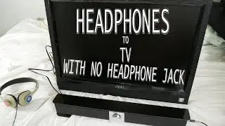HOW to Connect EARPHONES to a TV With NO Headphone Jack - UPDATE 2018