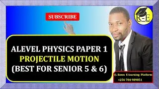 004 – ALEVEL PHYSICS PAPER 1 | PROJECTILE MOTION | MECHANICS | 510/1