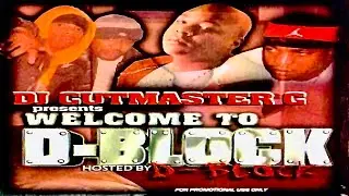 (FULL MIXTAPE) Cutmaster C - Welcome To D-Block [Hosted By D-Block] (2003)