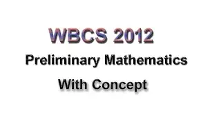 WBCS 2012 | Previous Year | Mathematics|