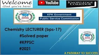chemistry lecturer test 2021  complete solution kppsc