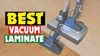 Top 10 Best Vacuum for Laminate Floors in 2025