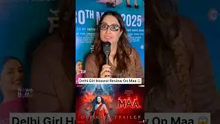 Maa Public Review || Delhi Girl Reaction After Watching Maa #shortsvideo #shorts