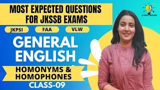 MCQS ON HOMONYMS & HOMOPHONES (LEC-09) II GENERAL ENGLISH II JKPSI SUB INSPECTOR EXAM/ FAA/ VLW II