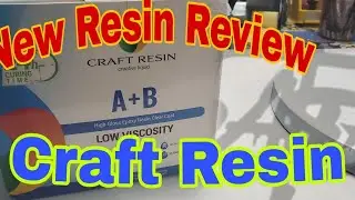 NEW RESIN REVIEW of Craft Resin