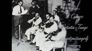 Francisco Canaro - Retint&iacute;n - Tango