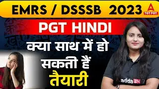 How To Prepare For DSSSB/EMRS PGT Hindi? | Strategy To Crack EMRS/DSSSB Vacancy 2023