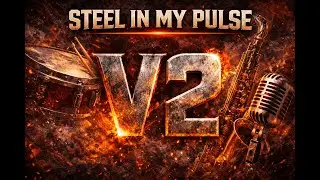 Steel in My Pulse (V2) &ndash; Retro Metal Awakens