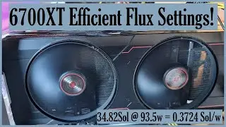 6700XT Efficient Flux Mining | 34.8Sol @ 93.5w Wall