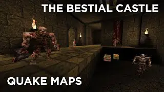Quake Maps - The Bestial Castle